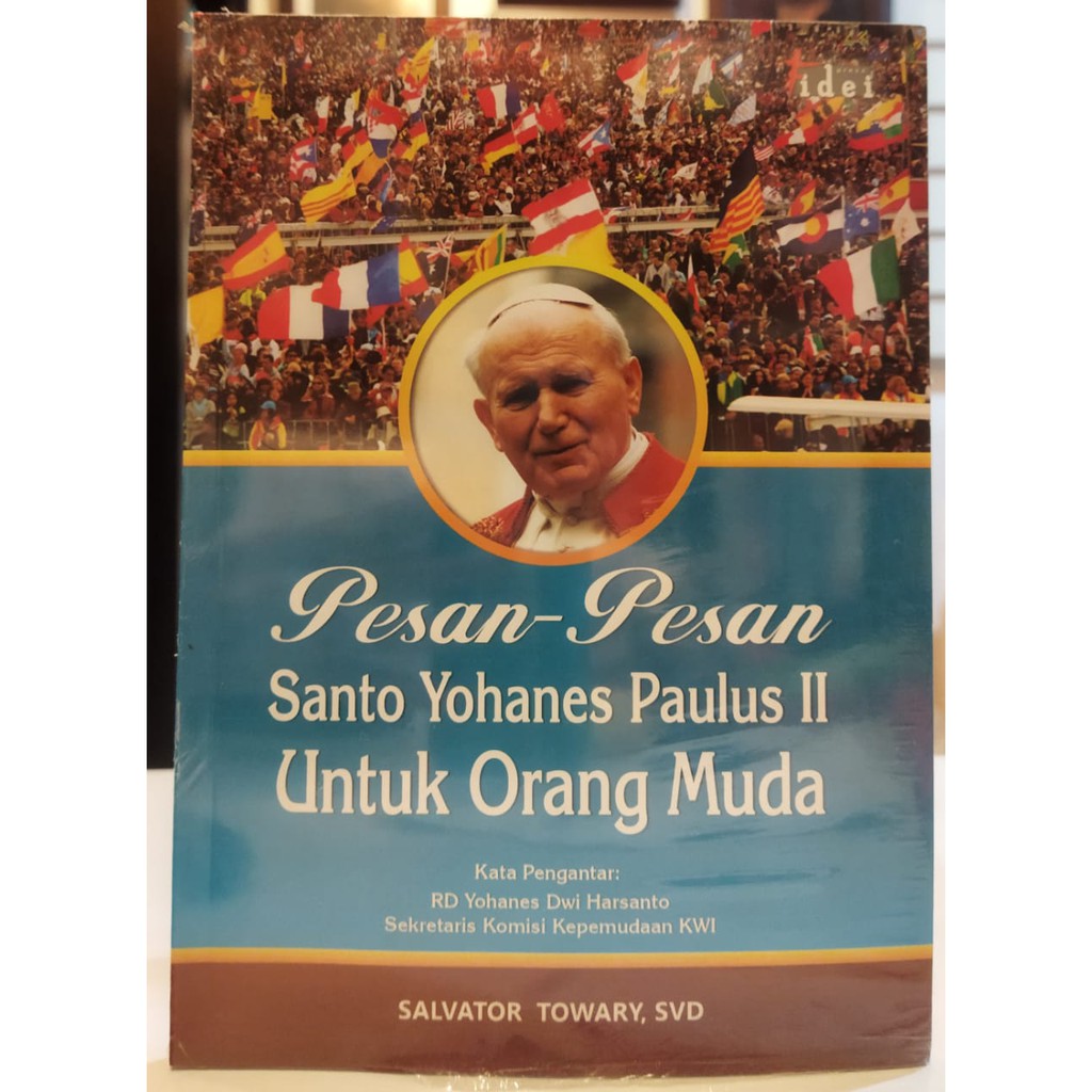 Jual BUKU ROHANI PESAN PESAN SANTO YOHANES PAULUS II UNTUK ORANG MUDA ...