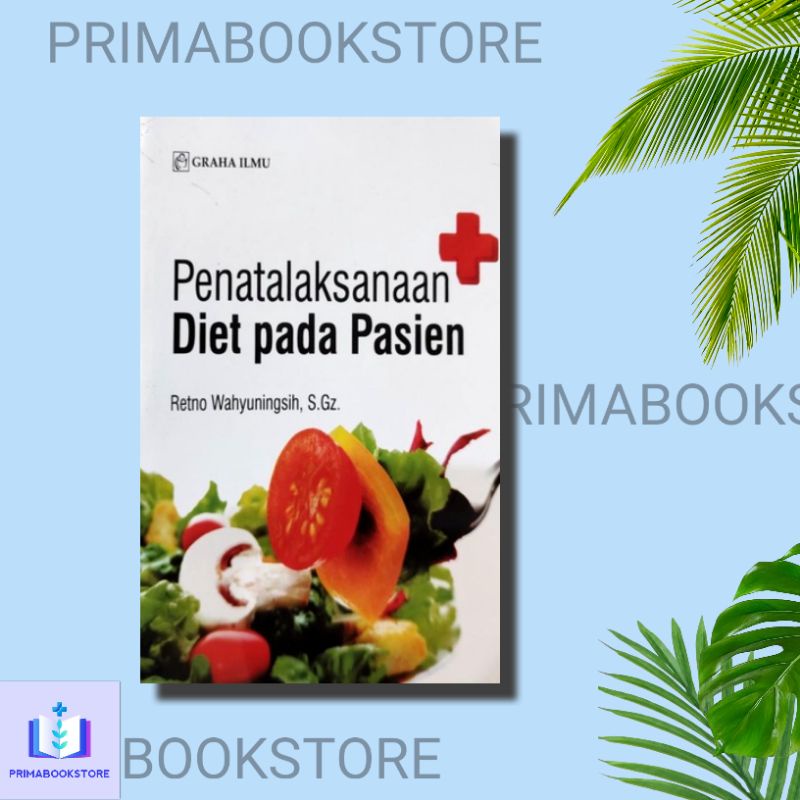 Jual Penatalaksanaan Diet Pada Pasien | Shopee Indonesia