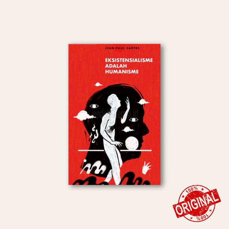 Jual Original - Eksistensialisme Adalah Humanisme - Jean-Paul Sartre ...