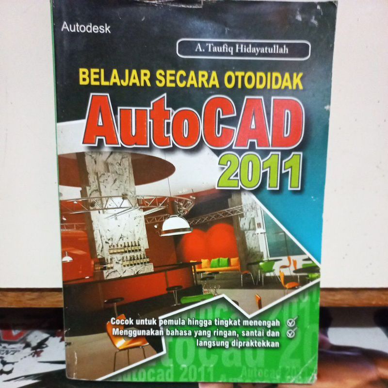 Jual Buku Komputer - BELAJAR SECARA OTODIDAK AutoCAD 2011 | Shopee ...