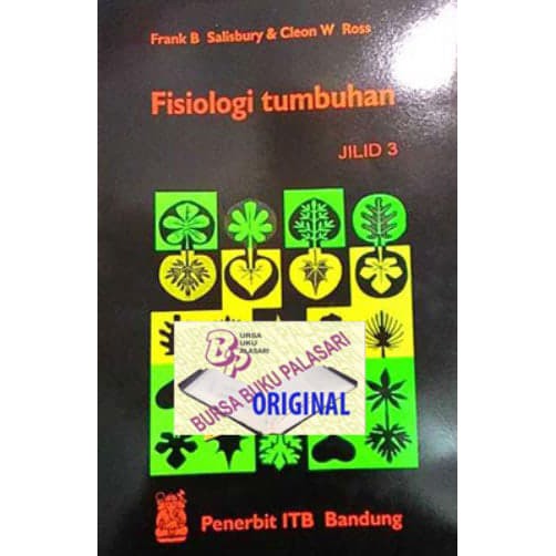 Jual Fisiologi Tumbuhan Jilid 3- Frank B Salisburry - Cleon W Ross /ITB ...