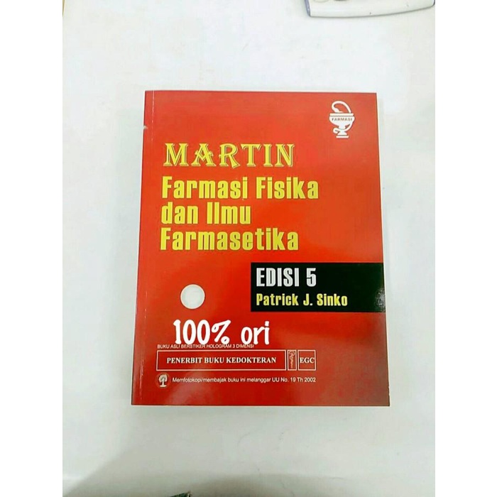 Jual Buku Farmasi Martin Farmasi Fisika Dan Ilmu Farmasetika Edisi5