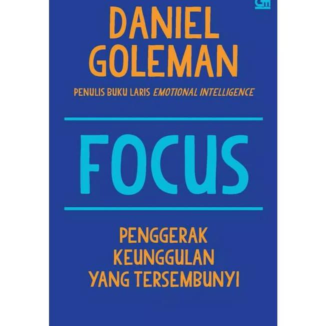 Jual Buku Focus Daniel Goleman Penulis Kecerdasan Emosional | Shopee ...