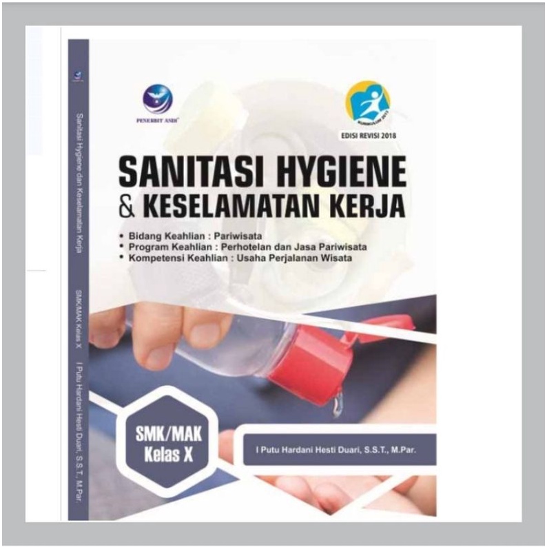 Jual Buku SMK Sanitasi Hygiene Dan Keselamatan Kerja Kelas X | Shopee ...