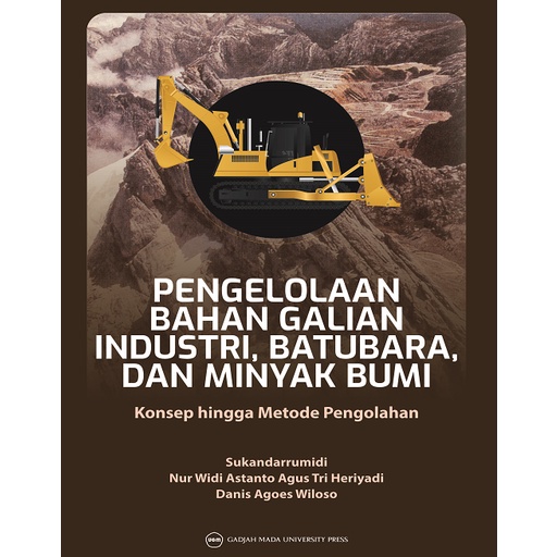 Jual PROMO Buku Pengelolaan Bahan Galian Industri Batubara Dan Minyak ...