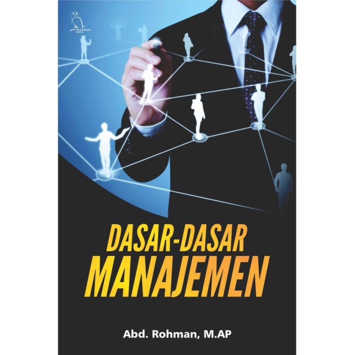 Jual Buku Dasar-Dasar Manajemen Abd. Rohman, M.Ap. | Shopee Indonesia