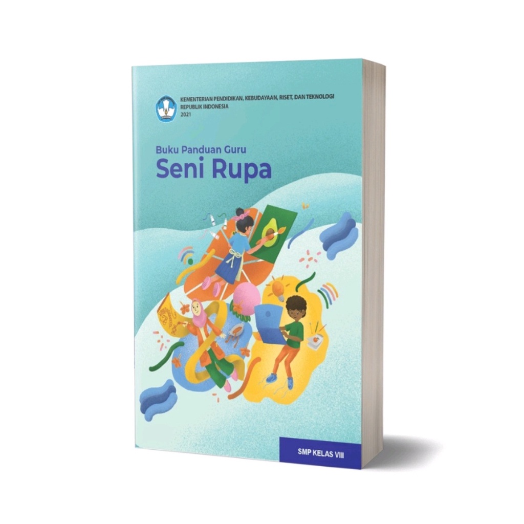 Jual BUKU PANDUAN GURU SENI RUPA KELAS 8 SMP/MTS KURIKULUM MERDEKA ...