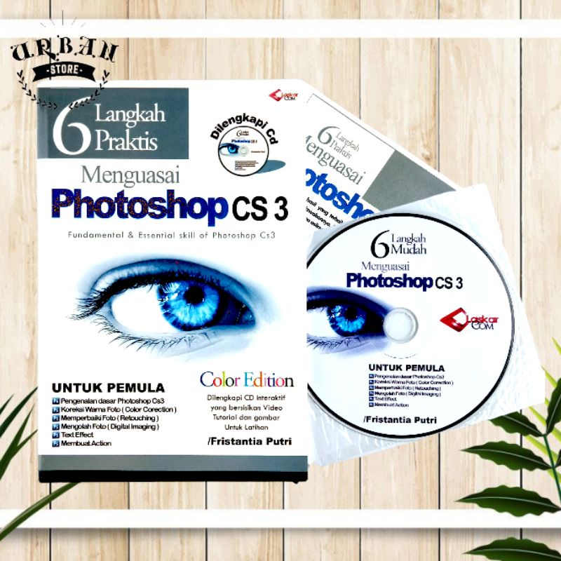 Jual Buku 6 Langkah Praktis Menguasai Photoshop CS 3 Shopee Indonesia   7615801969e0d018753f878646532b5a