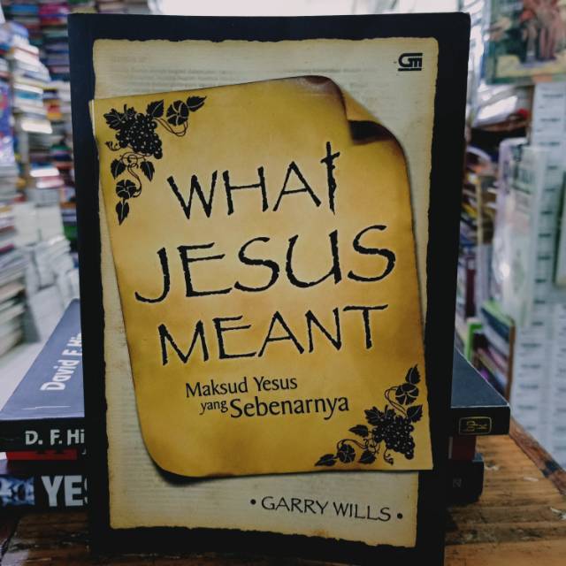 Jual What Jesus Meant Maksud Yesus Yang Sebenarnya Shopee Indonesia