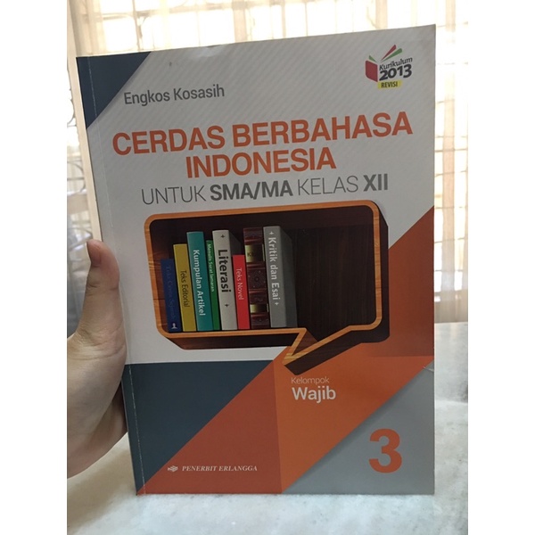 Jual Preloved Buku Pelajaran Bahasa Indonesia SMA Kelas 12 Kurikulum ...