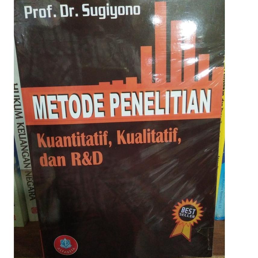 Jual Metode Penelitian Kuantitatif Kualitatif Dan Randd By Sugiyono 2017