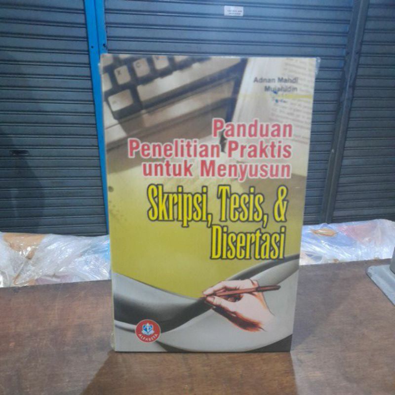 Jual PANDUAN PENELITIAN PRAKTIS UNTUK MENYUSUN SKRIPSI TESIS DAN ...