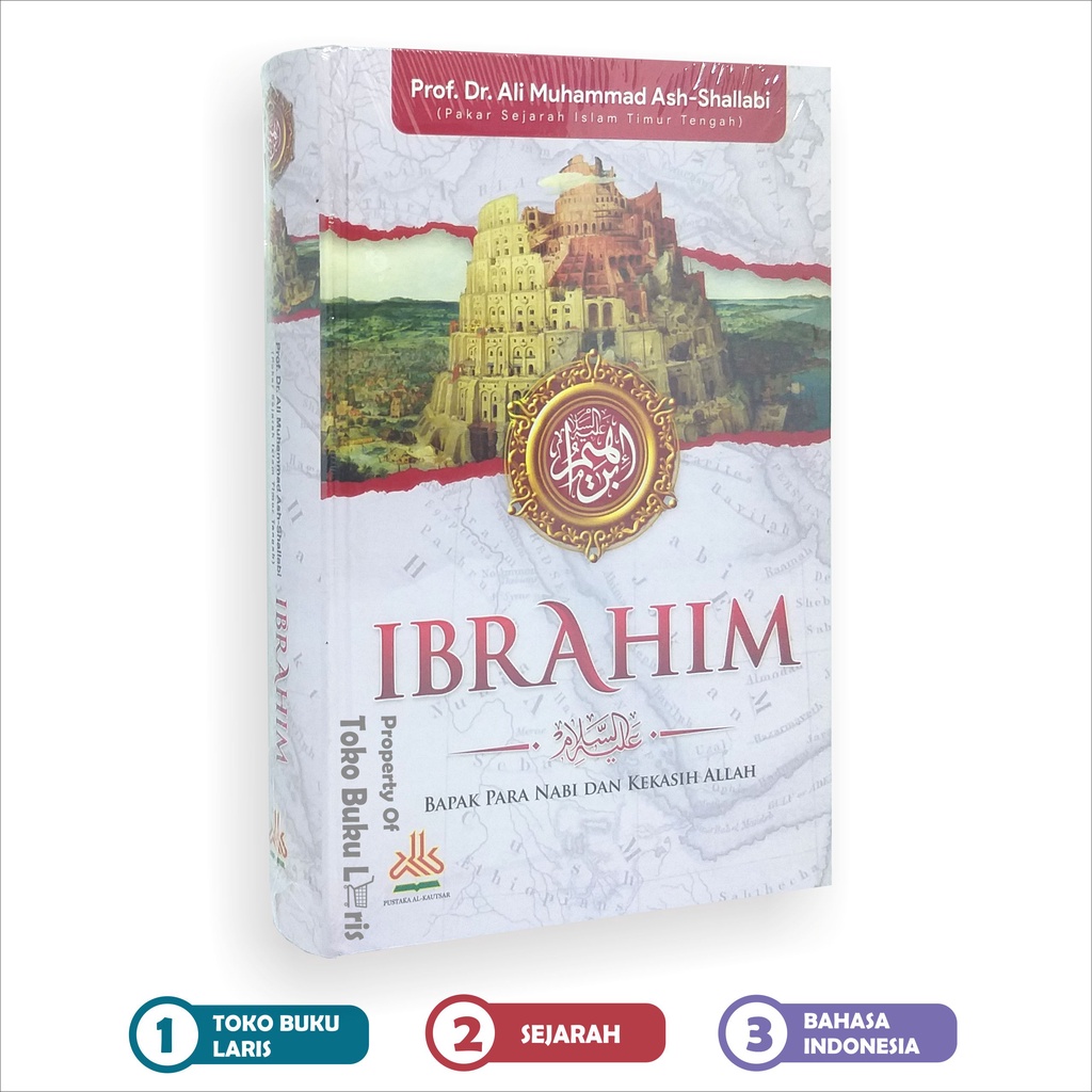 Jual Ibrahim Bapak Para Nabi Dan Kekasih Allah Karya Dr Ali Muhammad Ash Shallabi Kisah Nabi 7384