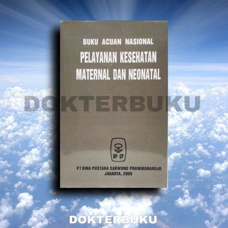 Jual Buku Acuan Nasional Pelayanan Kesehatan Maternal Dan Neonatal ...