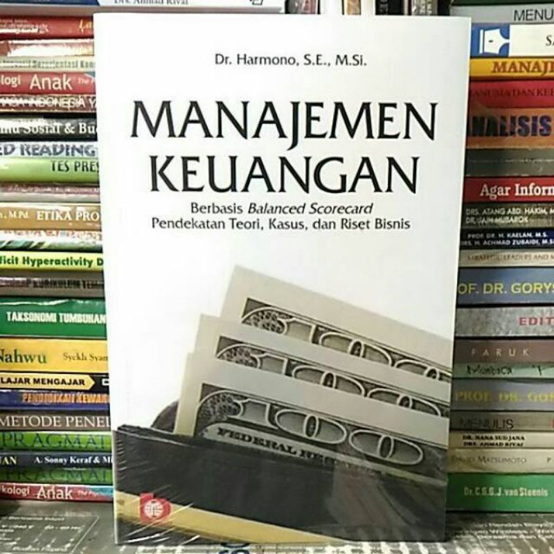 Jual BUKU MANAJEMEN KEUANGAN: Berbasis Balanced Scorecard Pendekatan ...