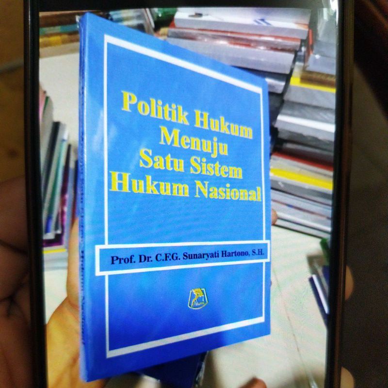 Jual Politik Hukum Menuju Satu Sistem Hukum Nasional Sunaryati Hartono