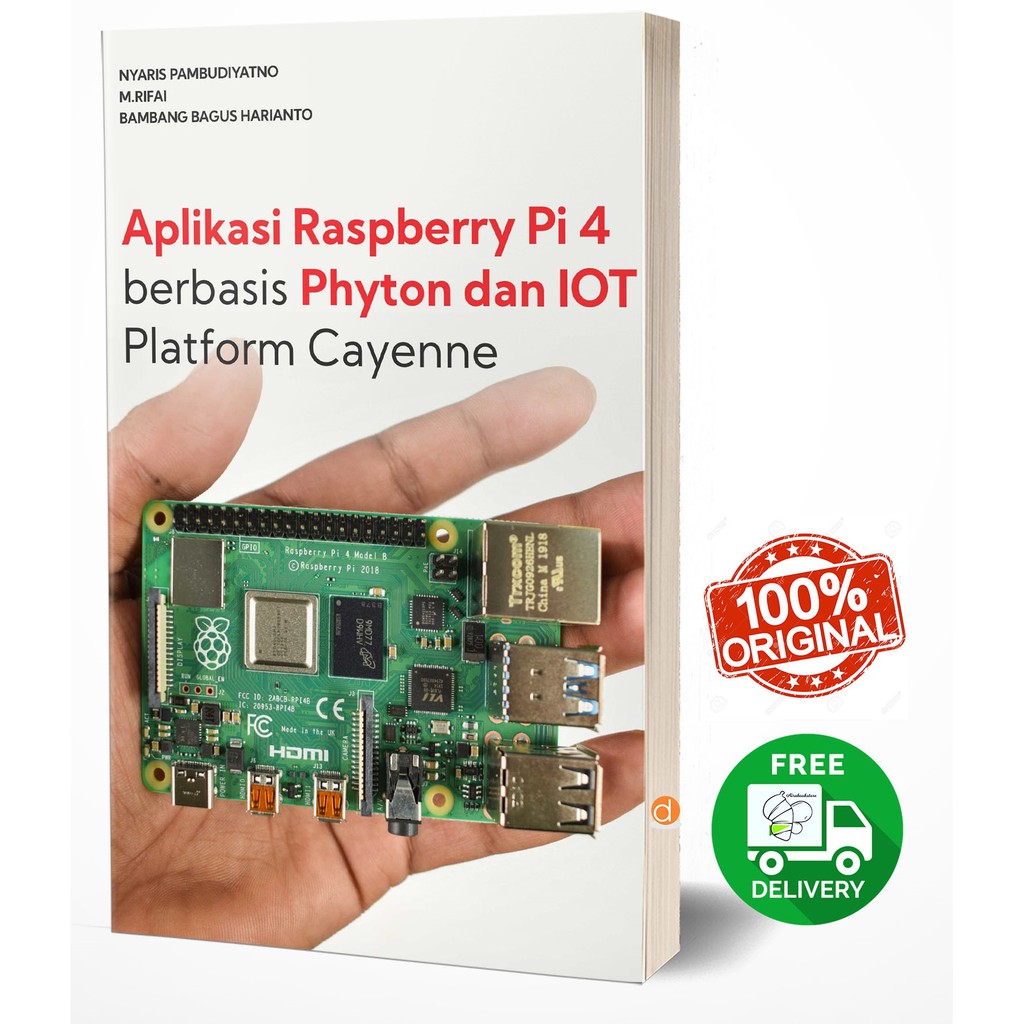 Jual Buku Aplikasi Raspberry Pi 4 Berbasis Phyton Dan IOT Platform ...