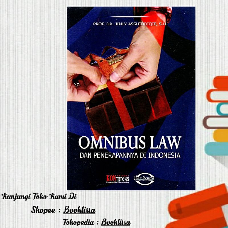 Jual OMNIBUS LAW DAN PENERAPANNYA DI INDONESIA | Shopee Indonesia