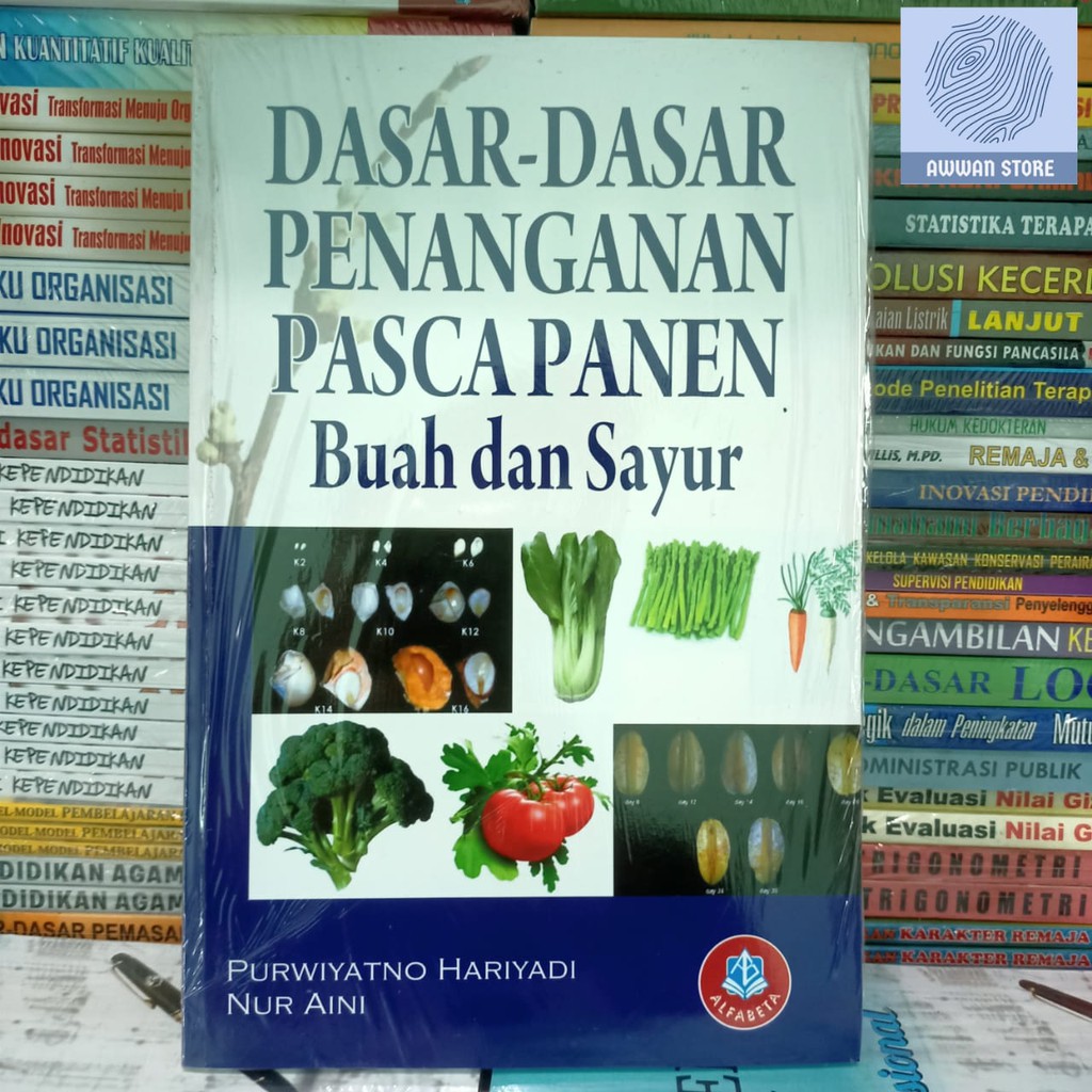 Jual Dasar-dasar Penanganan Pasca Panen Buah Dan Sayur - Purwiyatno ...