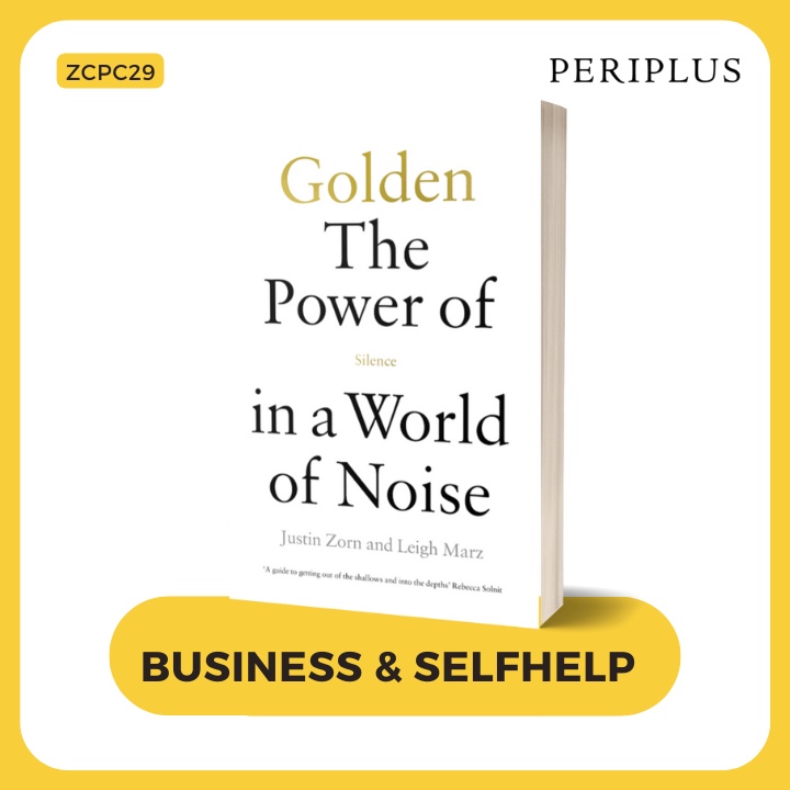 Jual Golden: Power of Silence in a World of Noise - 9781529146080