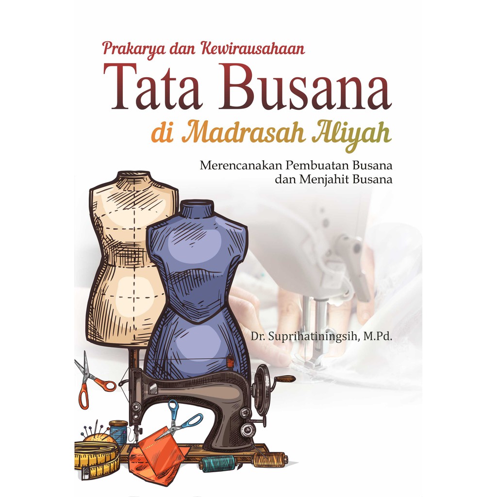 Jual Buku Prakarya Dan Kewirausahaan Tata Busana Di Madrasah Aliyah