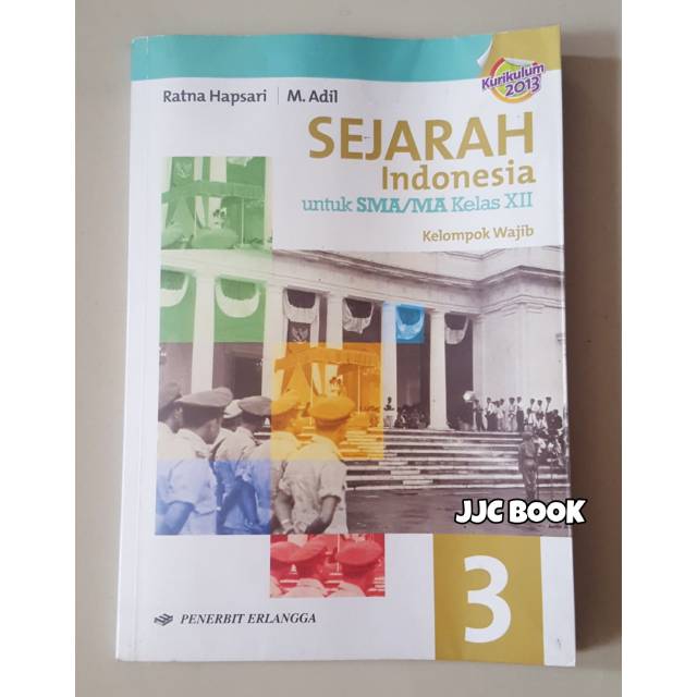 Jual SEJARAH INDONESIA UNTUK SMA/MA KELAS XII (Kelompok Wajib) | Shopee ...