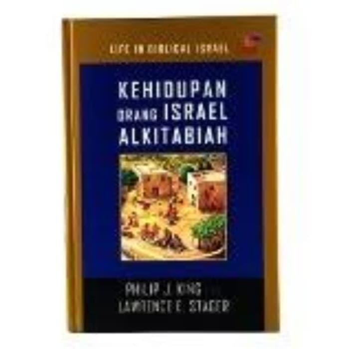 Jual Buku Kristen - KEHIDUPAN ORANG ISRAEL ALKITABIAH | Shopee Indonesia