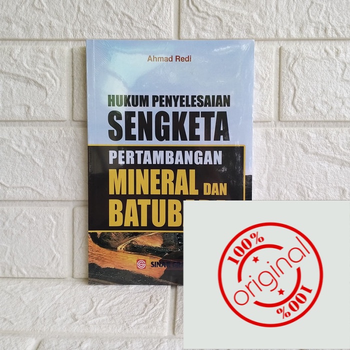 Jual HUKUM PENYELESAIAN SENGKETA PERTAMBANGAN MINERAL DAN BATUBARA ...