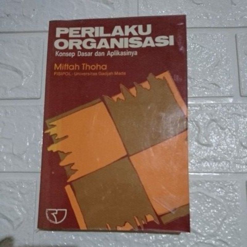 Jual Perilaku Organisasi Konsep Dasar Dan Aplikasinya | Shopee Indonesia