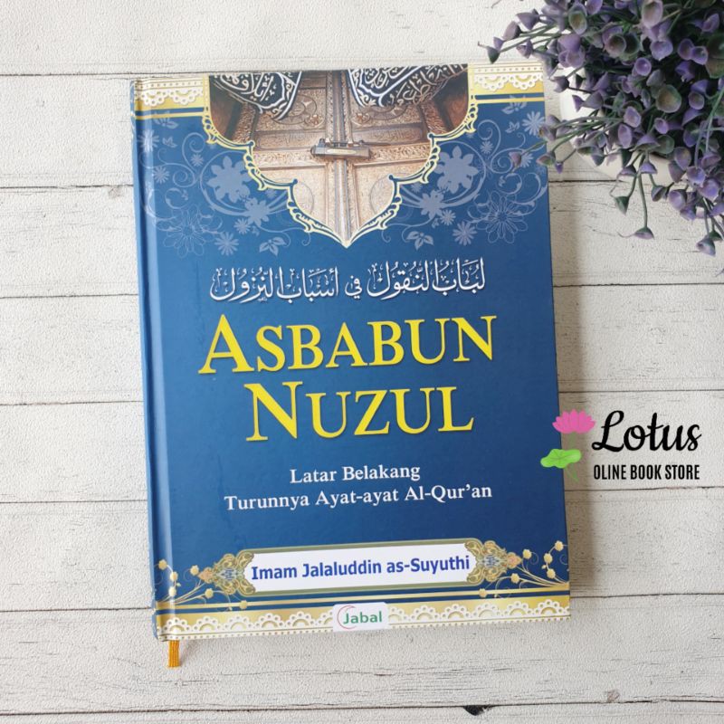 Jual Kitab Asbabun Nuzul Hard Cover Buku Islami Jabal Shopee Indonesia 5543