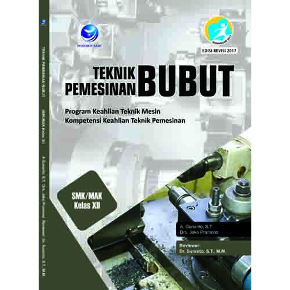 Jual Teknik Pemesinan Bubut SMK/MAK Kelas XII - Edisi Revisi | Shopee ...