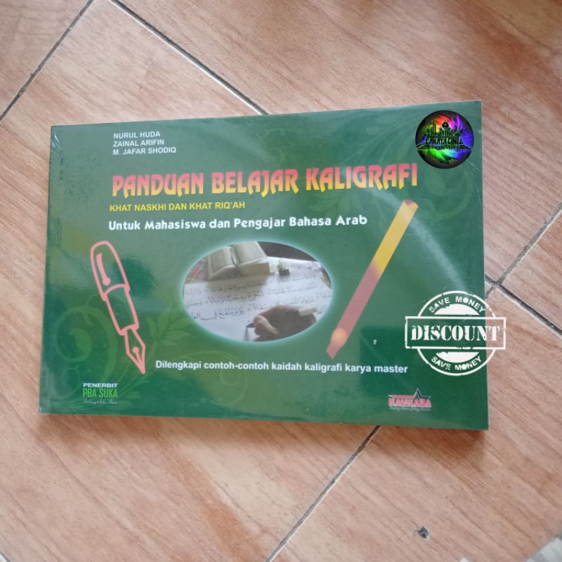 Jual Panduan Belajar Kaligrafi - Khat Naskhi & Khat Riqah Untuk ...