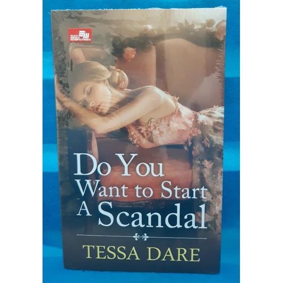 Jual Do You Want to Start a Scandal Tessa Dare