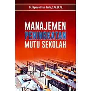 Jual Manajemen Peningkatan Mutu Sekolah | Shopee Indonesia