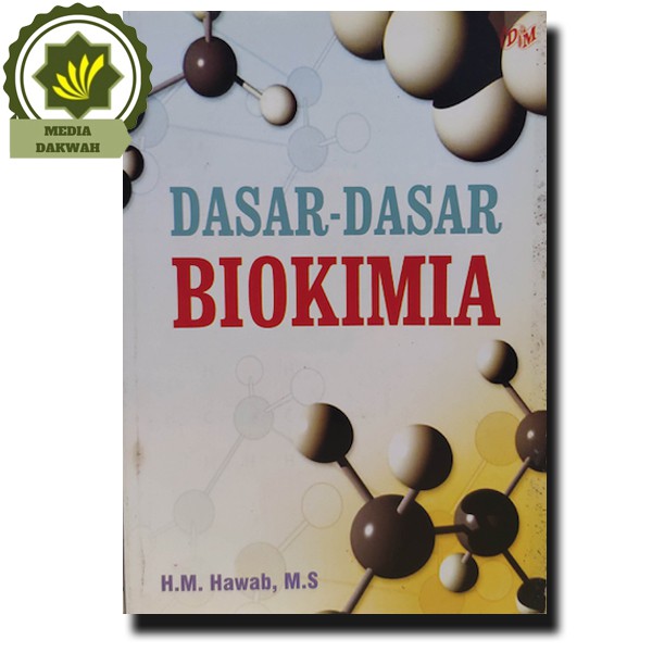 Jual Buku Dasar Dasar Biokimia Oleh Hawab | Shopee Indonesia