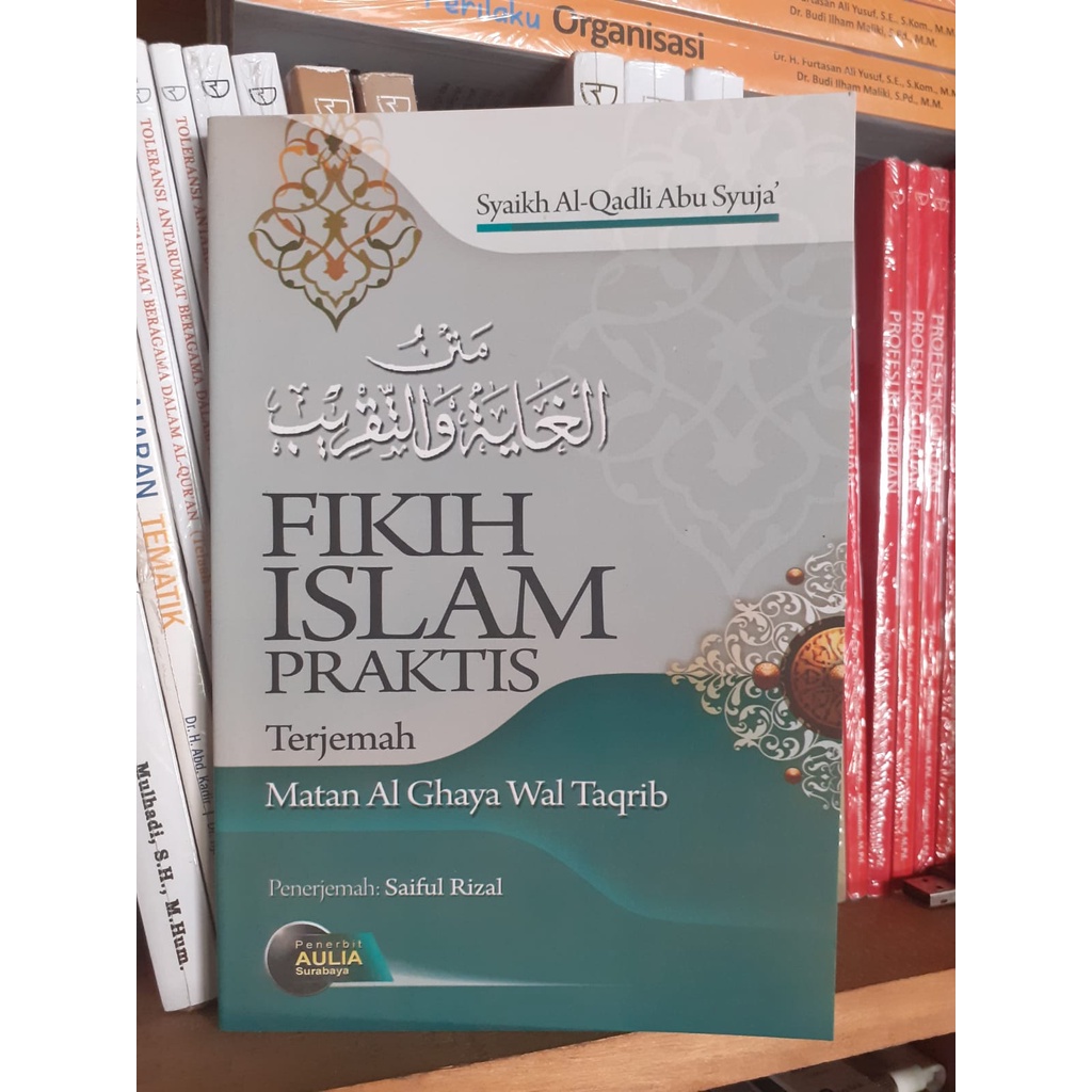 Jual Buku Fikih Islam Praktis Terjemah Matan Al Ghaya Wal Taqrib ...