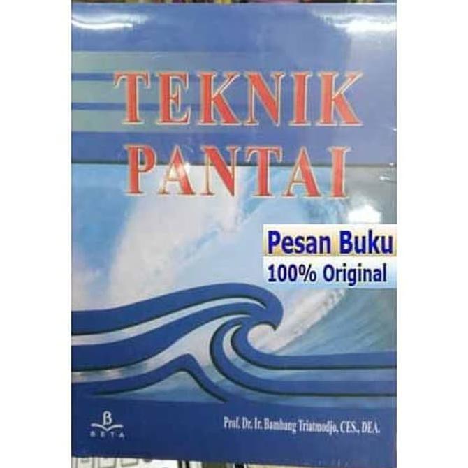 Jual Buku Teknik Pantai Bambang Triatmodjo Shopee Indonesia