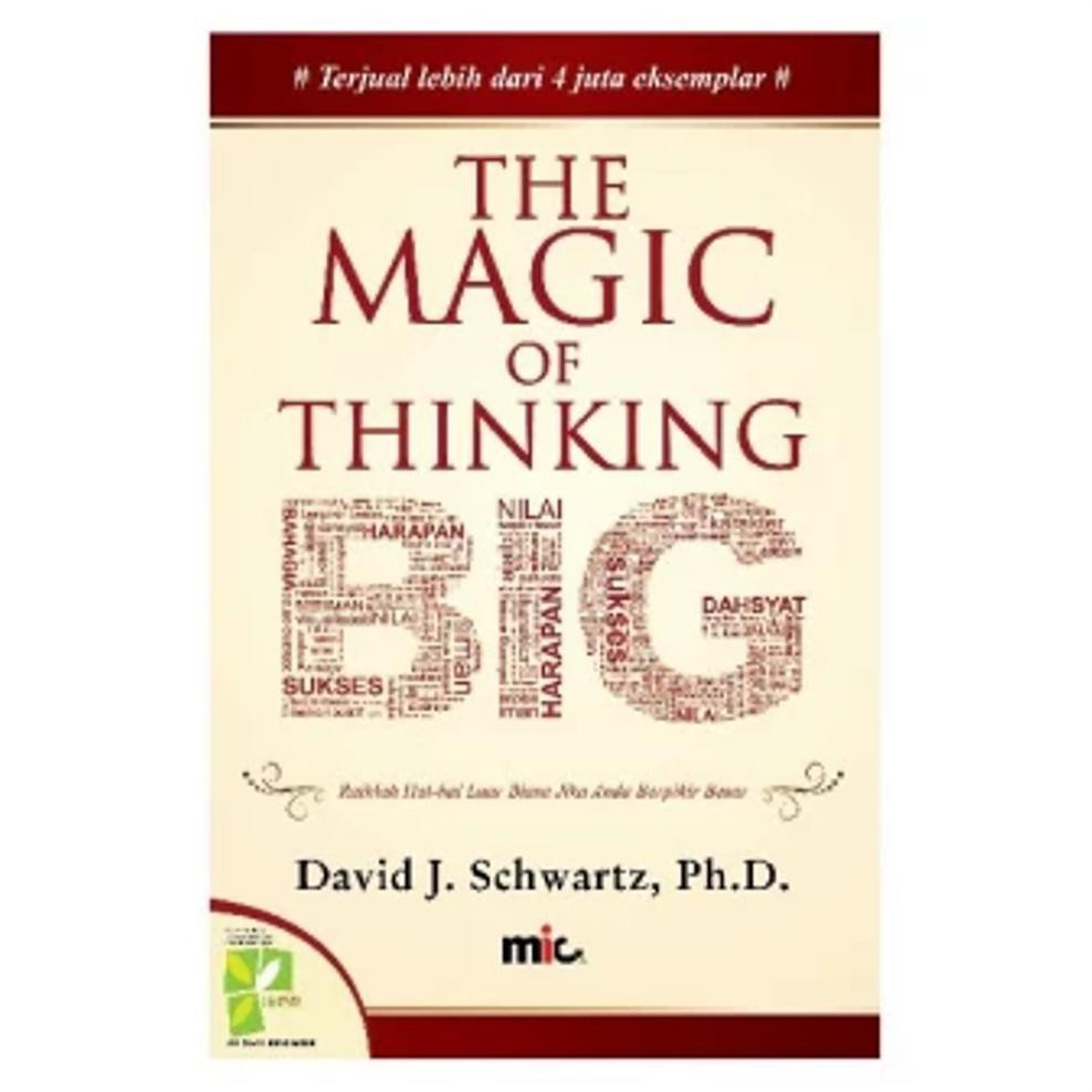 Jual Buku The Magic Of Thinking Big David J Schwartz Ph.D Best Seller ...