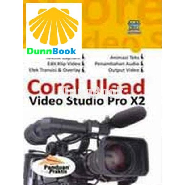 Jual Panduan Praktis Corel Ulead Video Studio Pro X2 Penerb 100 ORI