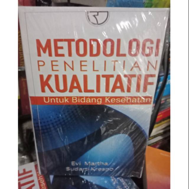 Jual METODE PENELITIAN KUALITATIF UNTUK BIDANG KESEHATAN | Shopee Indonesia