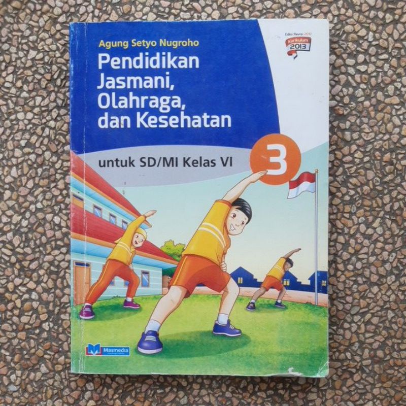 Jual Buku Pjok Pendidikan Jasmani Olahraga Dan Kesehatan Sd Kelas 6 Revisi K13masmedia 