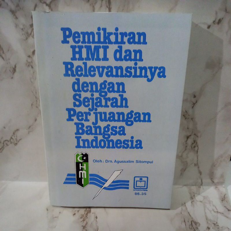 Jual PEMIKIRAN HMI DAN RELEVANSINYA DENGAN SEJARA PERJUANGAN BANHSA ...