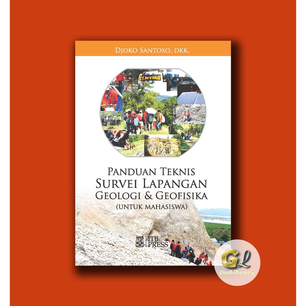 Jual Buku Geologi - PANDUAN TEKNIS SURVEI LAPANGAN GEOLOGI & GEOFISIKA ...