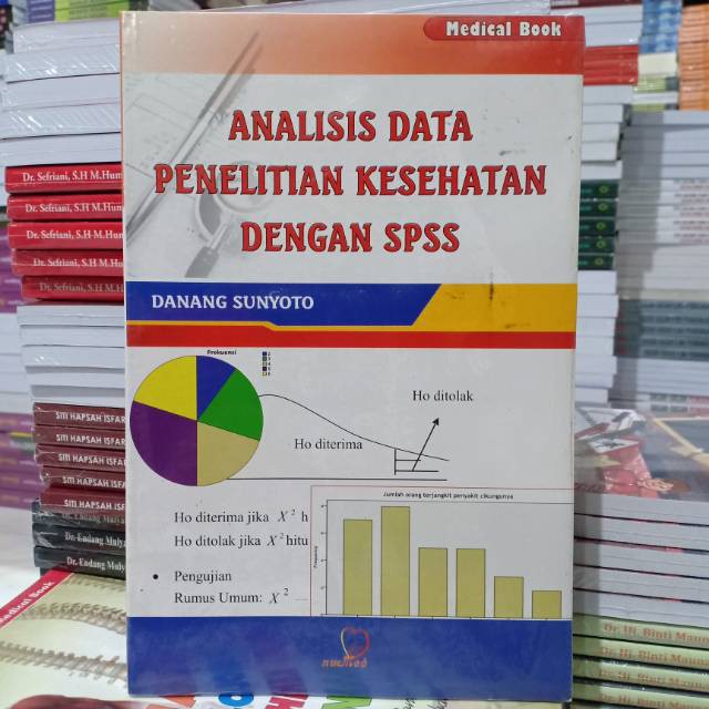 Jual BUKU ANALISIS DATA PENELITIAN KESEHATAN DENGAN SPSS | Shopee Indonesia