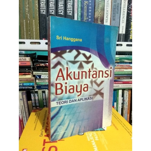 Jual Buku Akuntansi Biaya By Sri Hanggana | Shopee Indonesia