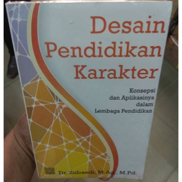 Jual Desain Pendidikan Karakter Konsepsi Dan Aplikasinya Dalam Lembaga ...