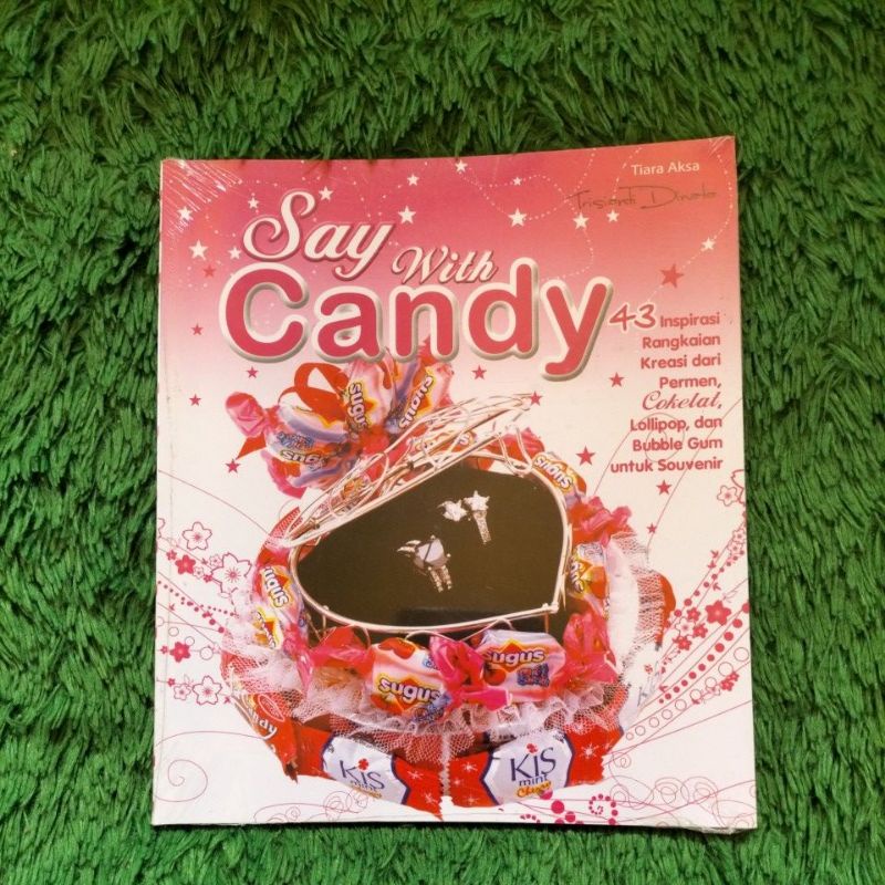 Jual ORIGINAL BUKU KREASI DAN KERAJINAN TANGAN SAY WITH CANDY 43 ...