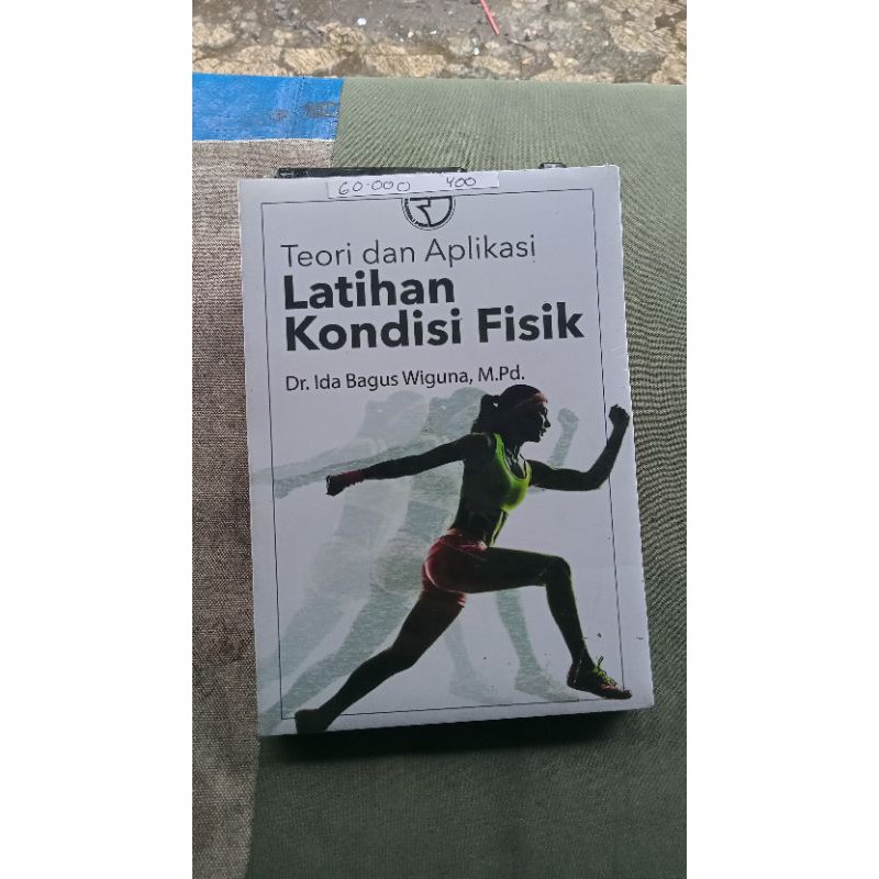 Jual Buku Teori Dan Aplikasi Latihan Dan Kondisi Fisik | Shopee Indonesia