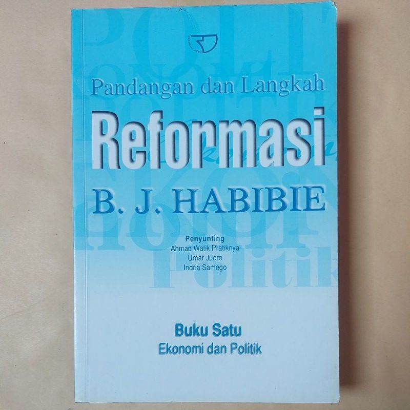 Jual Buku PANDANGAN DAN LANGKAH REFORMASI B.J.HABIBIIE Buku Satu ...