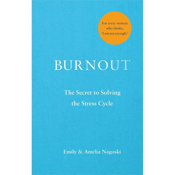 Jual Buku - Burnout By Emily Nagoski | Shopee Indonesia